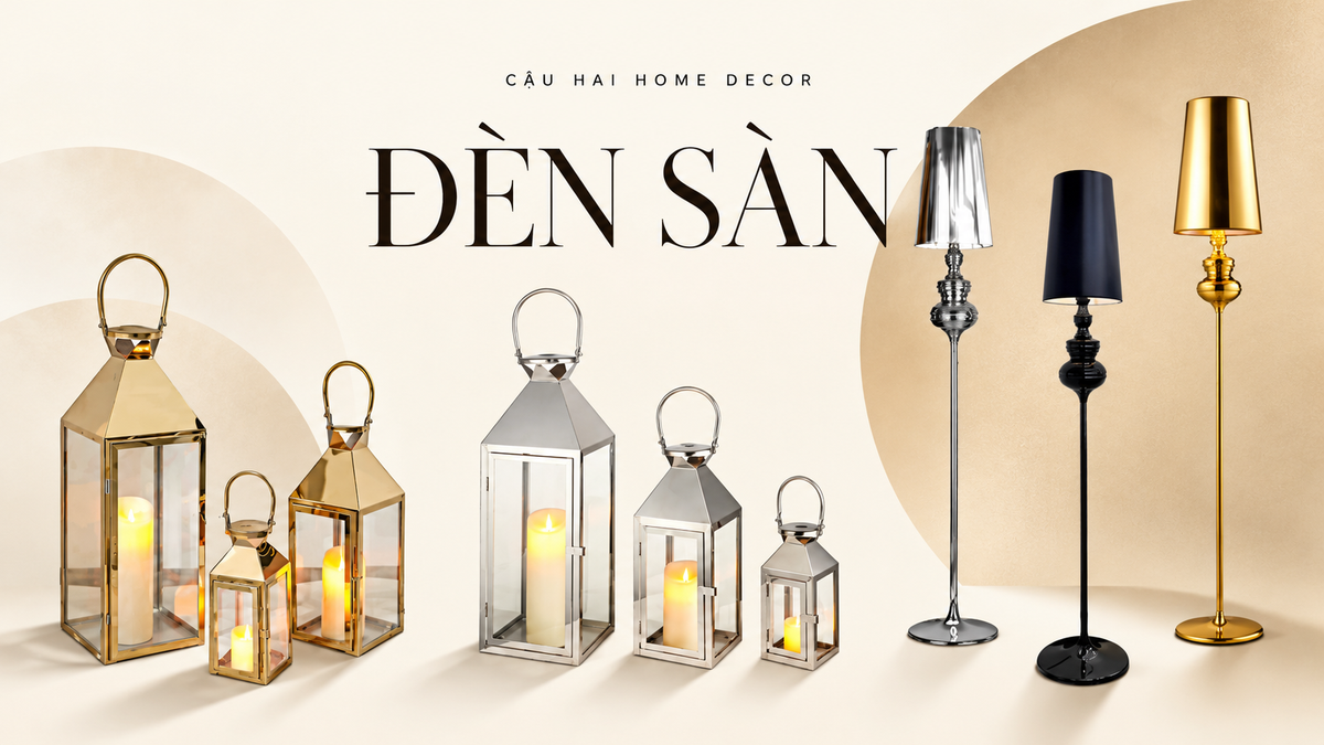 đèn sàn phòng khách | Cậu Hai Home Decor