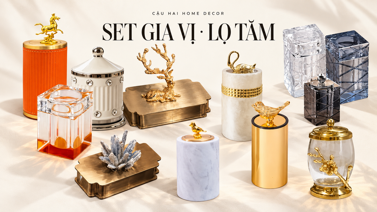 SET GIA VỊ - LỌ TĂM | Cậu Hai Home Decor