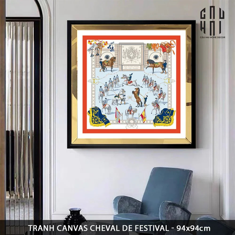 TRANH CANVAS CHEVAL DE FESTIVAL 94X94CM - VIỀN GỖ CÓ KÍNH - CẬU HAI HOME DECOR