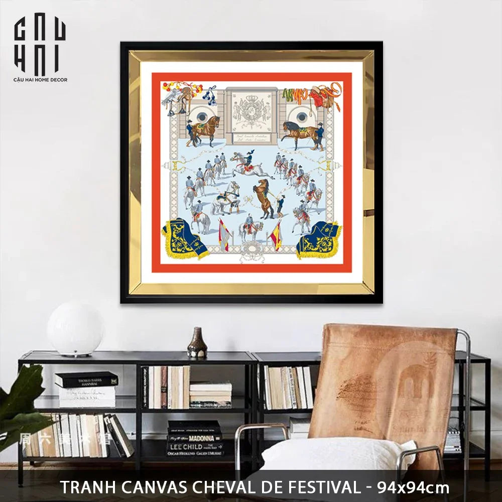 TRANH CANVAS CHEVAL DE FESTIVAL 94X94CM - VIỀN GỖ CÓ KÍNH - CẬU HAI HOME DECOR